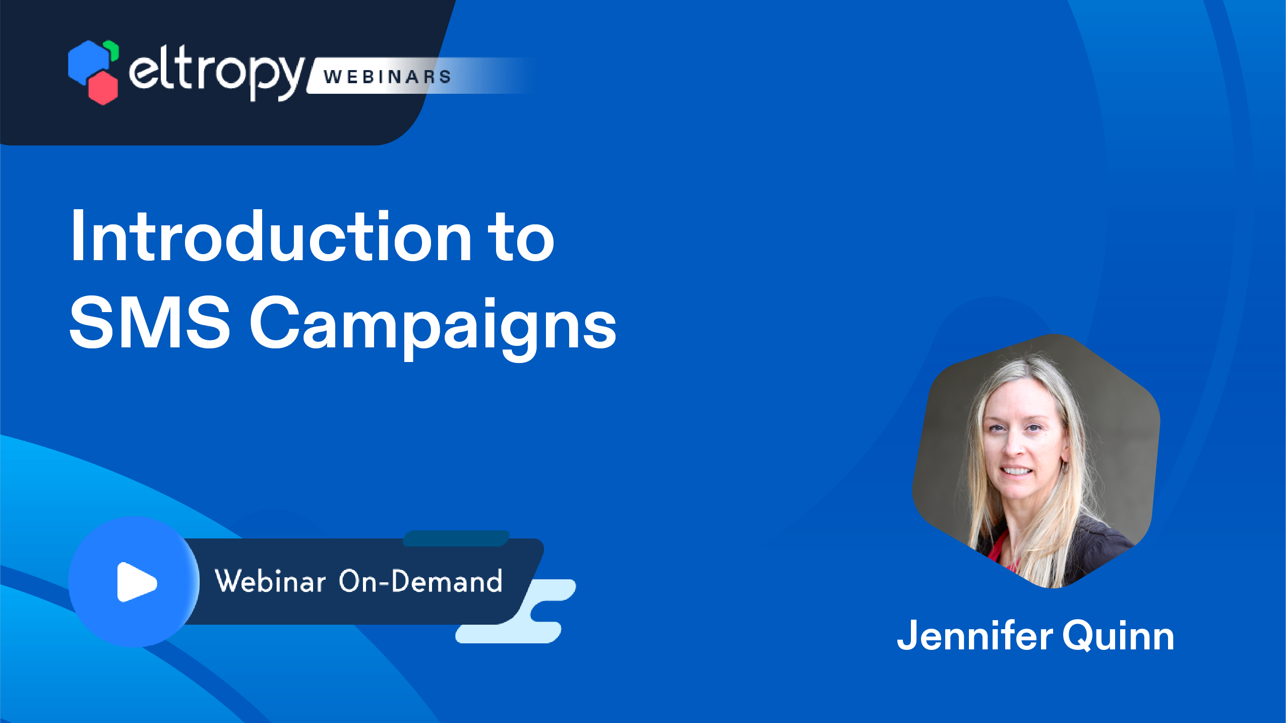 Eltropy Introduction to SMS Campaigns